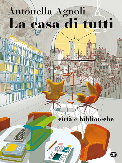 Title details for La casa di tutti by Antonella Agnoli - Wait list